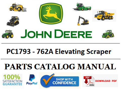 PC1793 PARTS CATALOG MANUAL - JOHN DEERE 762A Elevating Scraper Official PDF Download