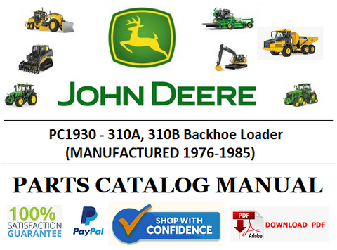 PC1930 PARTS CATALOG MANUAL - JOHN DEERE 310A, 310B Backhoe Loader BEST PDF