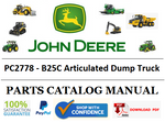 PC2778 PARTS CATALOG MANUAL - JOHN DEERE B25C Articulated Dump Truck BEST PDF