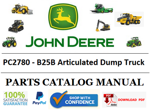 PC2780 PARTS CATALOG MANUAL - JOHN DEERE B25B Articulated Dump Truck BEST PDF