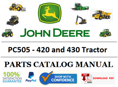 PC505 PARTS CATALOG MANUAL - JOHN DEERE 420 and 430 Tractor Official PDF Download