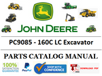 PC9085 PARTS CATALOG MANUAL - JOHN DEERE 160C LC Excavator BEST PDF