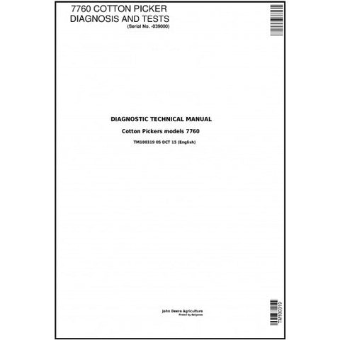 TM100319 DIAGNOSTIC TECHNICAL MANUAL - JOHN DEERE 7760 COTTON PICKER (SN BEFORE 039000) DOWNLOAD