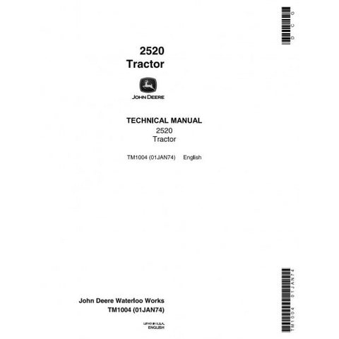 TM1004 SERVICE REPIAR TECHNICAL MANUAL - JOHN DEERE 2520 ROW CROP AND HI-CROP TRACTOR DOWNLOAD