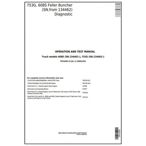 TM10280 DIAGNOSTIC OPERATION AND TESTS SERVICE MANUAL - JOHN DEERE 753G, 608S (SN.134462-) FELLER BUNCHER DOWNLOAD