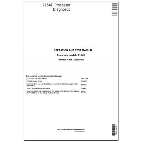 TM10325 DIAGNOSTIC OPERATION AND TESTS SERVICE MANUAL - JOHN DEERE 2154D PROCESSOR DOWNLOAD