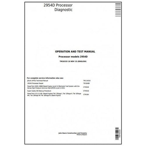 TM10333 DIAGNOSTIC OPERATION AND TESTS SERVICE MANUAL - JOHN DEERE 2954D PROCESSOR DOWNLOAD