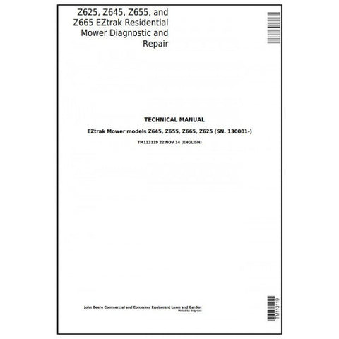 TM113119 DIAGNOSTIC AND REPAIR TECHNICAL MANUAL - JOHN DEERE Z625, Z645, Z655, AND Z665 EZTRAK RESIDENTIAL MOWER DOWNLOAD
