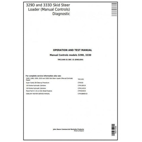 TM11446 DIAGNOSTIC OPERATION AND TESTS SERVICE MANUAL - JOHN DEERE 329D, 333D SKID STEER LOADER WITH MANUAL CONTROLS DOWNLOAD