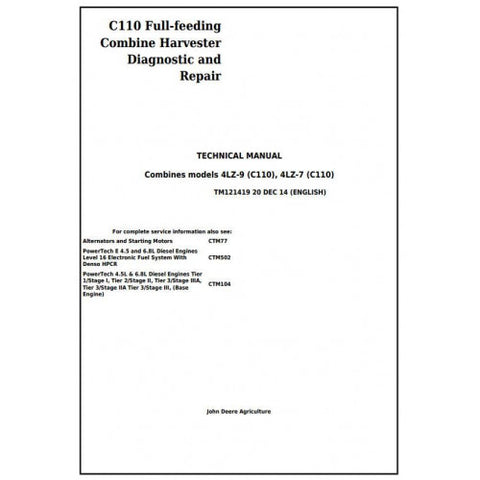 TM121419 DIAGNOSTIC AND REPAIR TECHNICAL MANUAL - JOHN DEERE 4LZ-7, 4LZ-9 (C110) COMBINE DOWNLOAD