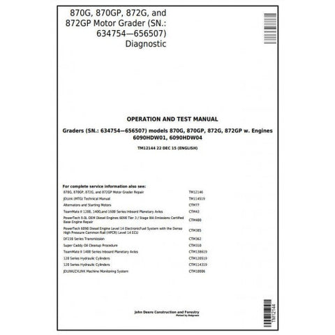 TM12144 DIAGNOSTIC OPERATION AND TESTS SERVICE MANUAL - JOHN DEERE 870G 870GP 872G 872GP (SN.634754-656507) MOTOR GRADER DOWNLOAD