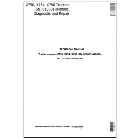 TM122919 DIAGNOSTIC AND REPAIR TECHNICAL MANUAL - JOHN DEERE X750, X754, X758 SIGNATURE SERIES TRACTORS DOWNLOAD