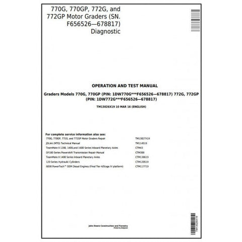 TM13026X19 DIAGNOSTIC OPERATION AND TESTS SERVICE MANUAL - JOHN DEERE 770G 770GP 772G 772GP (SN.F656526-678817) MOTOR GRADER DOWNLOAD