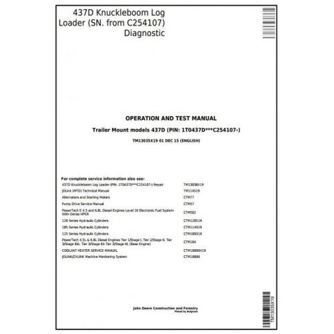 TM13035X19 DIAGNOSTIC OPERATION AND TESTS SERVICE MANUAL - JOHN DEERE 437D (SN.C254107-) KNUCKLEBOOM LOG LOADER DOWNLOAD