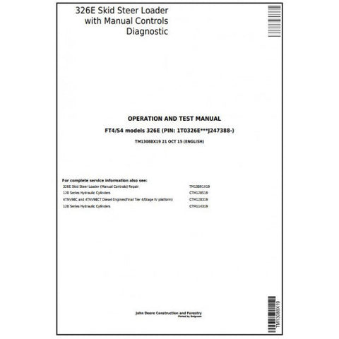 TM13088X19 DIAGNOSTIC OPERATION AND TESTS SERVICE MANUAL - JOHN DEERE 326E SKID STEER LOADER WITH MANUAL CONTROLS DOWNLOAD