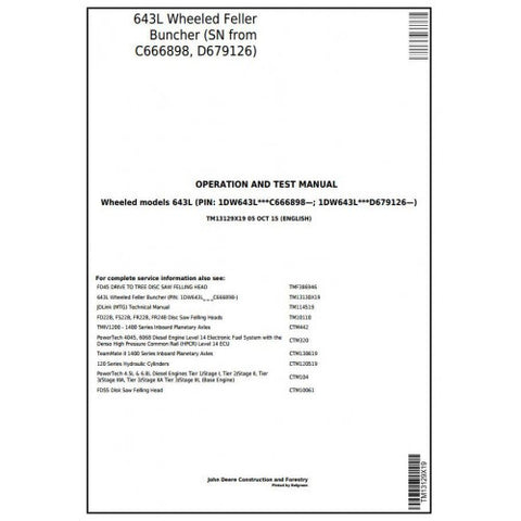 TM13129X19 DIAGNOSTIC OPERATION AND TESTS SERVICE MANUAL - JOHN DEERE 643L (SN.C666898- D679126-) WHEELED FELLER BUNCHER DOWNLOAD