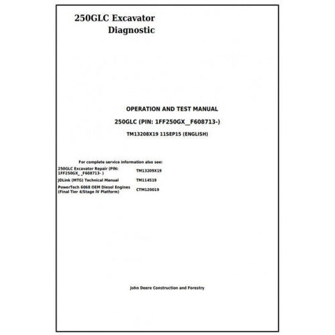 TM13208X19 DIAGNOSTIC OPERATION AND TESTS SERVICE MANUAL - JOHN DEERE 250GLC EXCAVATOR DOWNLOAD