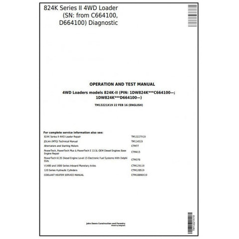 TM13221X19 DIAGNOSTIC OPERATION AND TESTS SERVICE MANUAL - JOHN DEERE 824K SERIES II 4WD LOADER (SN: FROM C664100, D664100) DOWNLOAD