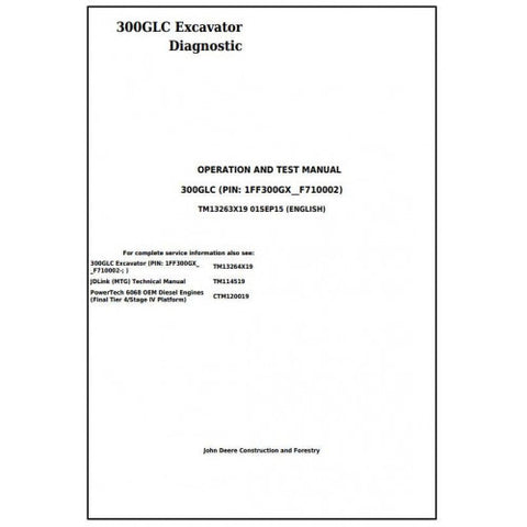 TM13263X19 DIAGNOSTIC OPERATION AND TESTS SERVICE MANUAL - JOHN DEERE 300GLC EXCAVATOR DOWNLOAD