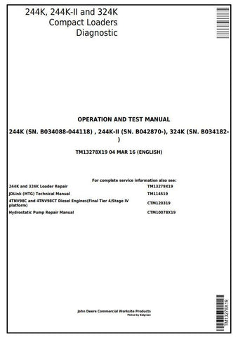 TM13278X19 DIAGNOSTIC OPERATION AND TESTS SERVICE MANUAL - JOHN DEERE 244K, 244K-II, 324K COMPACT LOADER DOWNLOAD