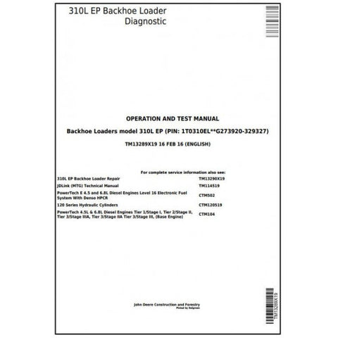 TM13289X19 DIAGNOSTIC OPERATION AND TESTS SERVICE MANUAL - JOHN DEERE 310L EP BACKHOE LOADER (SN: 273920-329327) DOWNLOAD