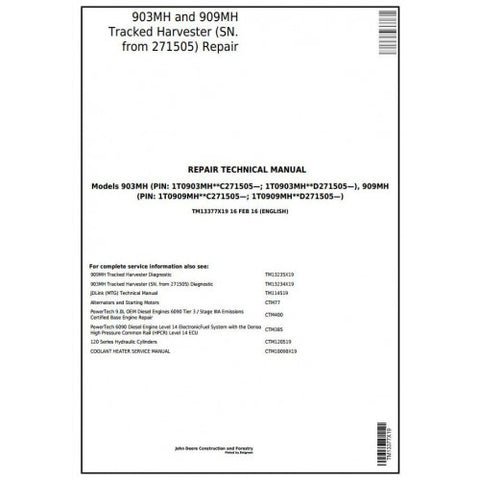 TM13377X19 SERVICE REPAIR TECHNICAL MANUAL - JOHN DEERE 903MH, 909MH TRACKED HARVESTER (SN. 271505-) DOWNLOAD