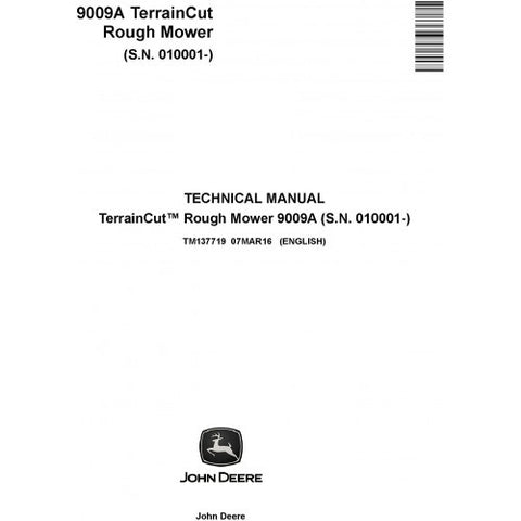 TM137719 SERVICE REPAIR TECHNICAL MANUAL - JOHN DEERE 9009A TERRAINCUT ROUGH MOWER DOWNLOAD