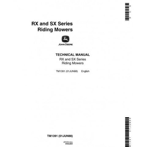 TM1391 DIAGNOSTIC AND REPAIR TECHNICAL MANUAL - JOHN DEERE RX63, RX73, RX75, RX96, SX75, SX96 RIDING MOWERS DOWNLOAD