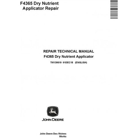 TM139819 SERVICE REPAIR TECHNICAL MANUAL - JOHN DEERE F4365 DRY NUTRIENT APPLICATOR DOWNLOAD