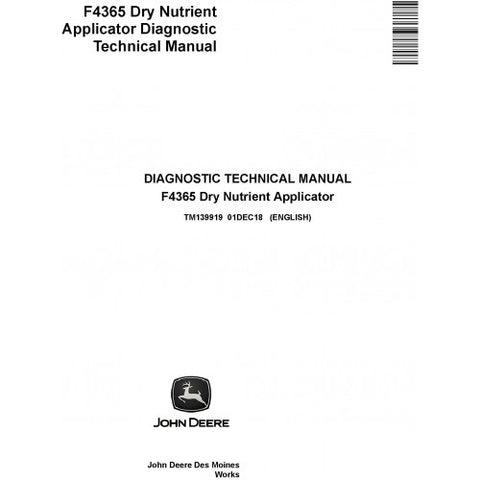 TM139919 DIAGNOSTIC TECHNICAL MANUAL - JOHN DEERE F4365 DRY NUTRIENT APPLICATOR DOWNLOAD