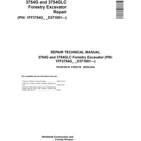 TM14018X19 SERVICE REPAIR TECHNICAL MANUAL - JOHN DEERE 3754G, 3754GLC (SN .D371001-) FORESTRY EXCAVATOR DOWNLOAD