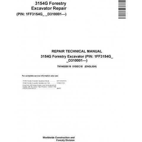 TM14028X19 SERVICE REPAIR TECHNICAL MANUAL - JOHN DEERE 3154G (SN. D310001-) FORESTRY EXCAVATOR DOWNLOAD