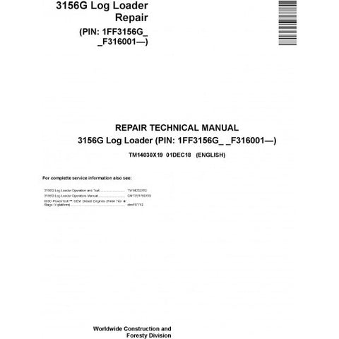 TM14030X19 SERVICE REPAIR TECHNICAL MANUAL - JOHN DEERE 3156G (SN. F316001-) LOG LOADER DOWNLOAD