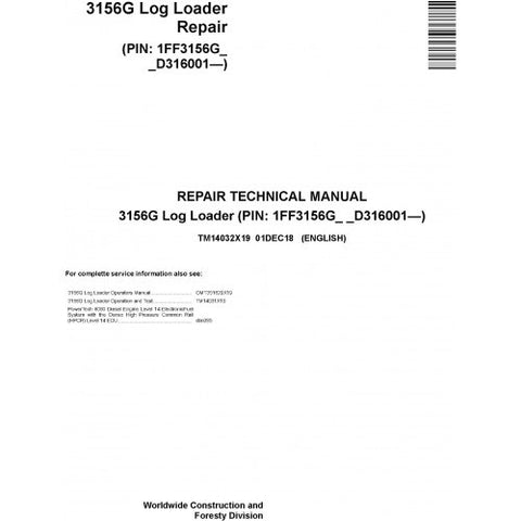 TM14032X19 SERVICE REPAIR TECHNICAL MANUAL - JOHN DEERE 3156G (SN. D316001-) LOG LOADER DOWNLOAD