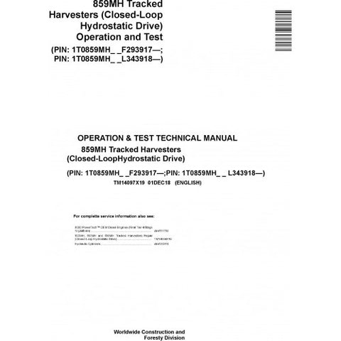 TM14097X19 OPERATION AND TESTS TECHNICAL MANUAL - JOHN DEERE 859MH (SN. F293917- L343918-) HARVESTERS (CLOSED-LOOP) DOWNLOAD