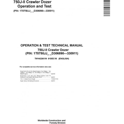 TM14226X19 OPERATION AND TESTS TECHNICAL MANUAL - JOHN DEERE 750J-II (SN. D306890-330911) CRAWLER DOZER DOWNLOAD