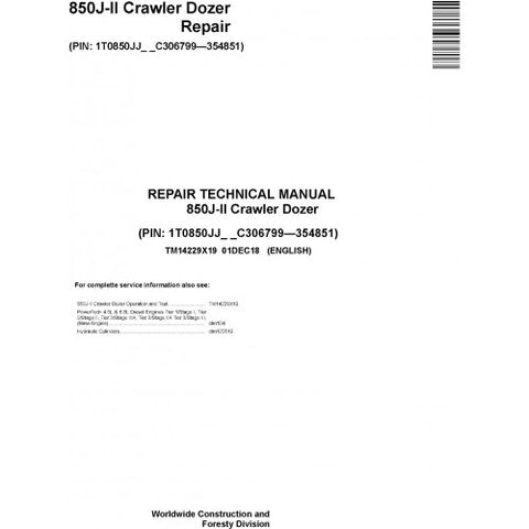 TM14229X19 SERVICE REPAIR TECHNICAL MANUAL - JOHN DEERE 850J-II (SN. C306799-354851) CRAWLER DOZER DOWNLOAD