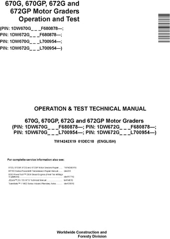 TM14242X19 OPERATION AND TESTS TECHNICAL MANUAL - JOHN DEERE 670G 670GP 672G 672GP (SN.F680878- L700954) MOTOR GRADERS DOWNLOAD