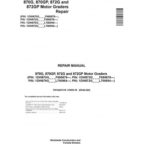 TM14247X19 REPAIR MANUAL - JOHN DEERE 870G 870GP 872G 872GP (SN. F680878- L700954-) MOTOR GRADERS DOWNLOAD