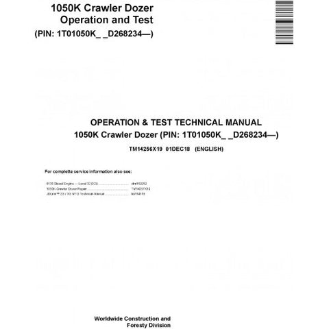 TM14256X19 OPERATION AND TESTS TECHNICAL MANUAL - JOHN DEERE 1050K (SN. D268234-) CRAWLER DOZER DOWNLOAD