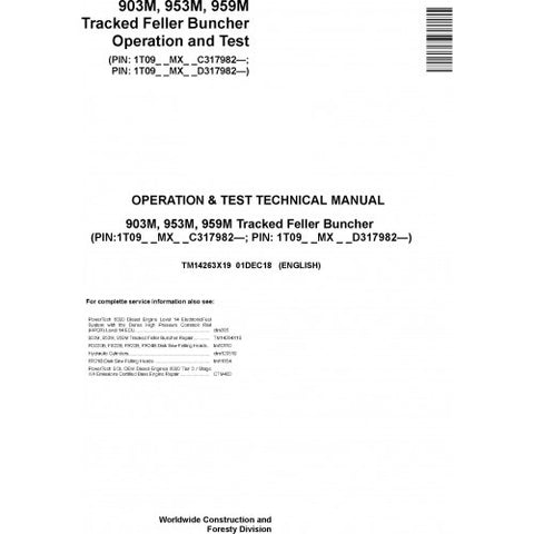 TM14263X19 OPERATION AND TESTS TECHNICAL MANUAL - JOHN DEERE 903M 953M 959M (SN.C317982-D317982) TRACKED FELLER BUNCHER DOWNLOAD