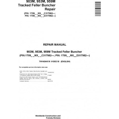 TM14264X19 SERVICE REPAIR TECHNICAL MANUAL - JOHN DEERE 903M 953M 959M (SN.C317982-D317982) TRACKED FELLER BUNCHER DOWNLOAD