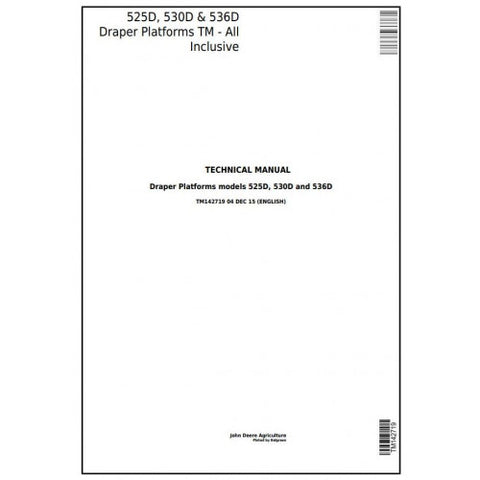 TM142719 SERVICE REPAIR TECHNICAL MANUAL - JOHN DEERE 525D, 530D, 536D HAY AND FORAGE DRAPER PLATFORM DOWNLOAD