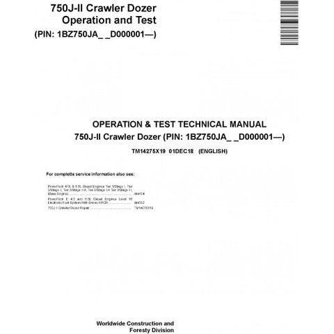 TM14275X19 OPERATION AND TESTS TECHNICAL MANUAL - JOHN DEERE 750J-II (SN. D000001-) CRAWLER DOZER DOWNLOAD