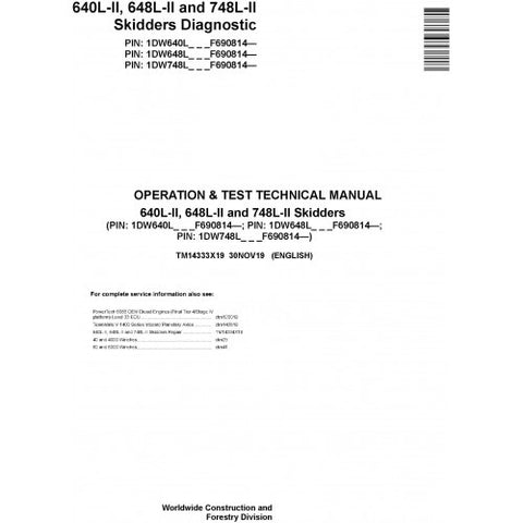 TM14333X19 OPERATION AND TESTS TECHNICAL MANUAL - JOHN DEERE 640L-II 648L-II 748L-II SKIDDERS DOWNLOAD