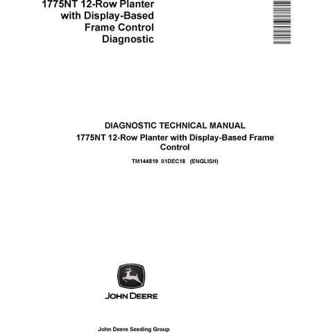 TM144819 DIAGNOSTIC TECHNICAL MANUAL - JOHN DEERE 1775NT 12-ROW PLANTER WITH DISPLAY-BASED FRAME CONTROL DOWNLOAD