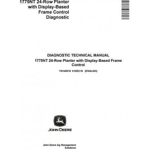 TM145019 DIAGNOSTIC TECHNICAL MANUAL - JOHN DEERE 1775NT 24ROW PLANTER WITH DISPLAY-BASED FRAME CONTROL DOWNLOAD