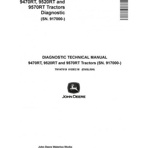 TM147019 DIAGNOSTIC TECHNICAL MANUAL - JOHN DEERE 9470RT, 9520RT AND 9570RT TRACTORS DOWNLOAD