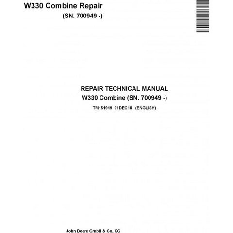 TM151919 SERVICE REPAIR TECHNICAL MANUAL - JOHN DEERE W330 COMBINE (SN.700949-) DOWNLOAD