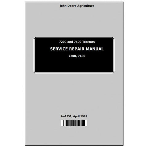 TM1551 SERVICE REPAIR TECHNICAL MANUAL - JOHN DEERE 7200 AND 7400 TRACTORS DOWNLOAD